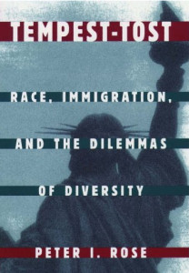 Tempest-Tost: Race, Immigration and the Dilemmas of Diversity