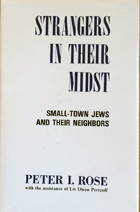 Strangers in Their Midst: Small-Town Jews and Their Neighbors